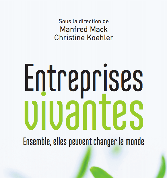 Entreprises Vivantes couverture, Manfred Mack, Christine Koehler, transformation des organisations