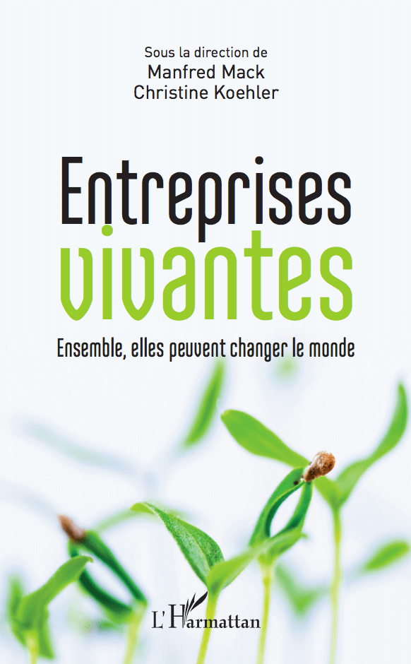 Entreprises Vivantes couverture, Manfred Mack, Christine Koehler, transformation des organisations